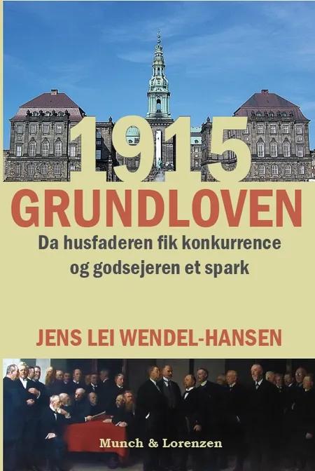 1915-Grundloven af Jens Lei Wendel-Hansen