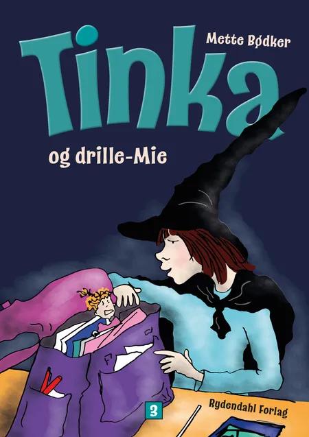Tinka og drille-Mie af Mette Bødker