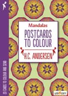 Postcards to Colour - H.C. ANDERSEN