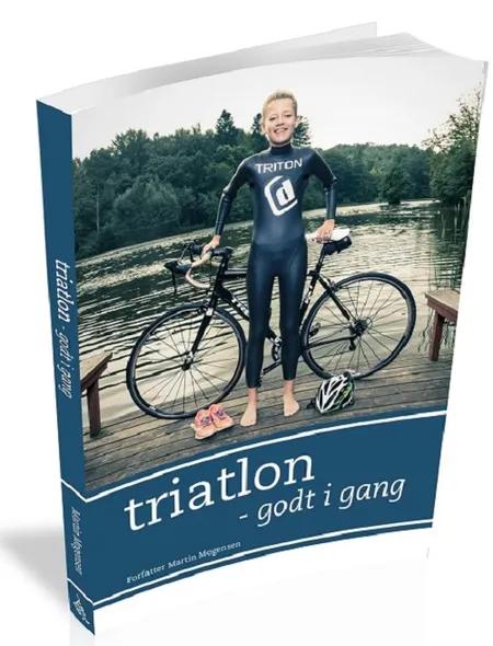 Triatlon - godt i gang af Martin Bonde Mogensen