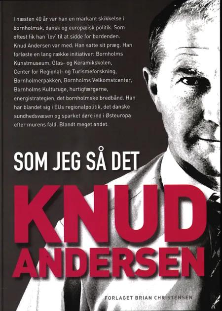 Knud Andersen - som jeg så det af Knud Andersen