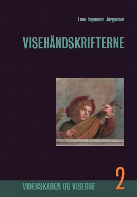 Visehåndskrifterne, Bind 2 af Lene Ingemann Jørgensen