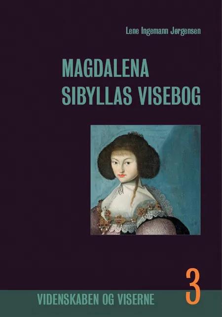Magdalena Sibyllas Visebog, bind 3 af Lene Ingemann Jørgensen