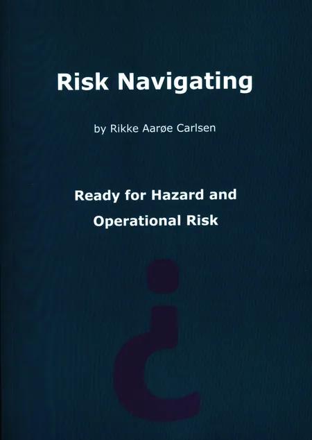 Risk navigating af Rikke Aarøe Carlsen