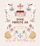Dine første år