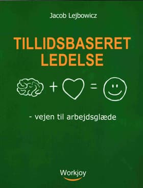 Tillidsbaseret ledelse af Jacob Lejbowicz