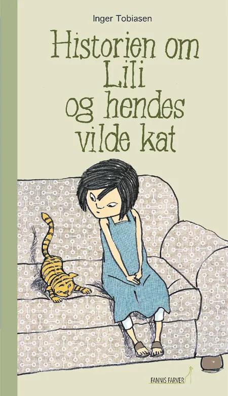 Historien om Lili og hendes vilde kat af Inger Tobiasen