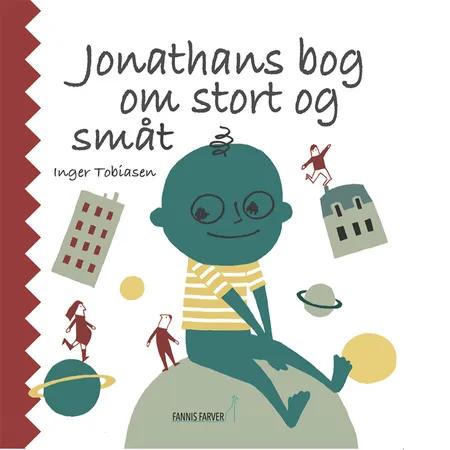 Jonathans bog om stort og småt af Inger Tobiasen