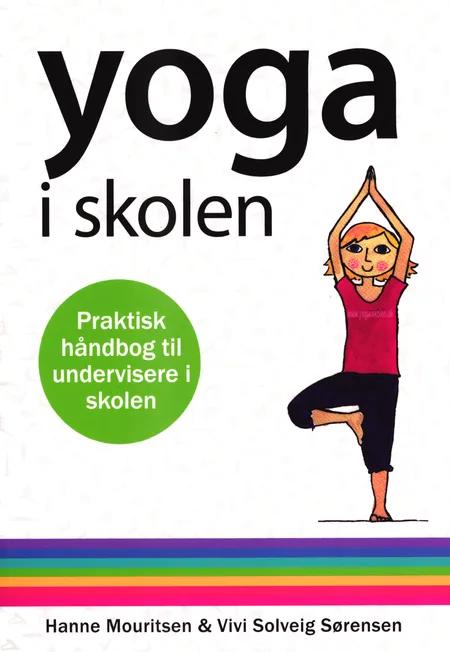 Yoga i skolen af Hanne Mouritsen