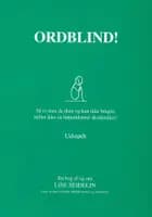 Ordblind!