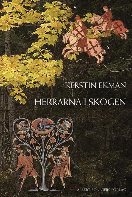 Herrarna i skogen af Kerstin Ekman