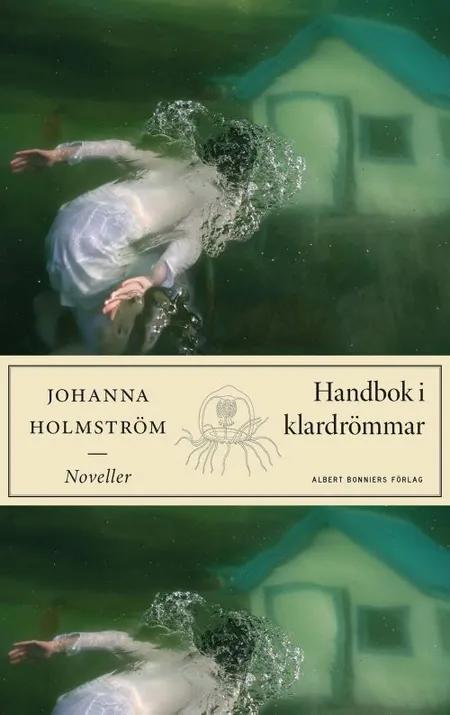 Handbok i klardrömmar af Johanna Holmström