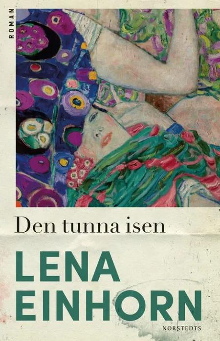Den tunna isen af Lena Einhorn
