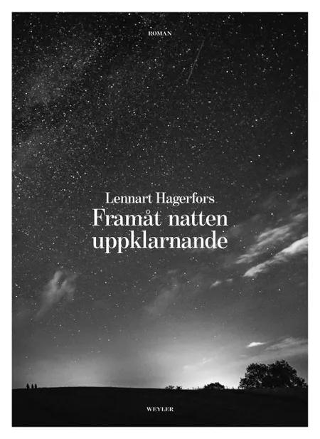 Framåt natten uppklarnande af Lennart Hagerfors