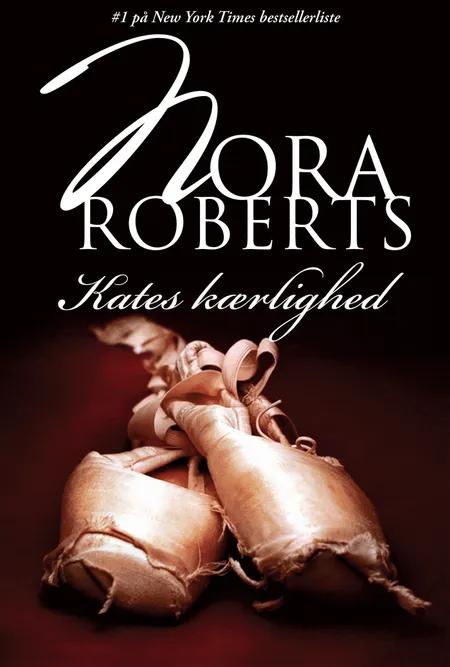 Kates kærlighed af Nora Roberts