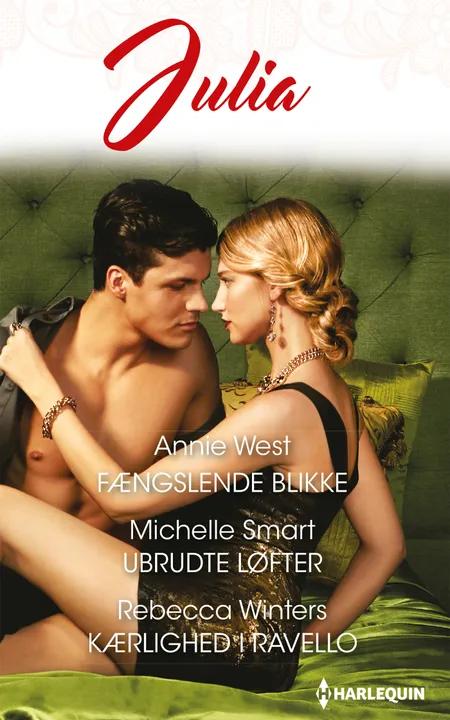 Fængslende blikke/Ubrudte løfter/Kærlighed i Ravello af Annie West