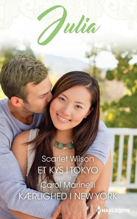 Et kys i Tokyo/Kærlighed i New York af Scarlet Wilson