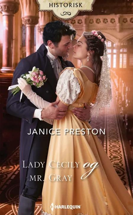 Lady Cecily og mr. Grey af Janice Preston