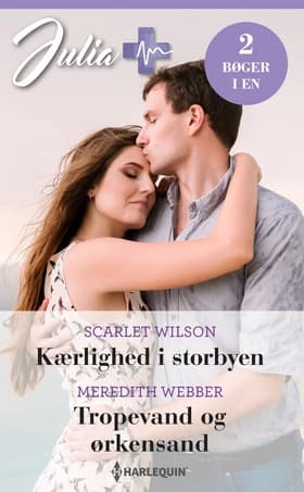 Kærlighed i storbyen / Tropevand og ørkensand af Meredith Webber
