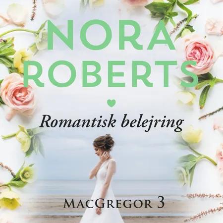 Romantisk belejring af Nora Roberts