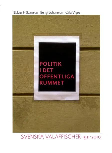 Politik i det offetnliga rummet af Nicklas Håkansson