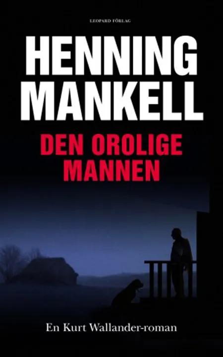 Den orolige mannen af Henning Mankell