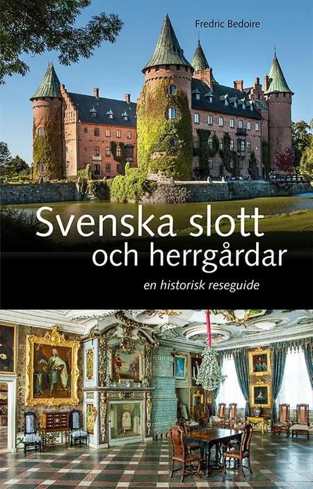 Svenska slott och herrgårdar af Fredric Bedoire