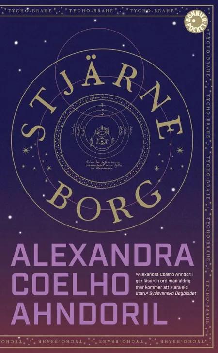 Stjärneborg : roman af Alexandra Coelho Ahndoril