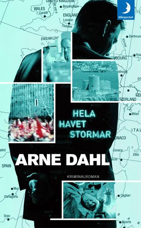 Hela havet stormar af Arne Dahl