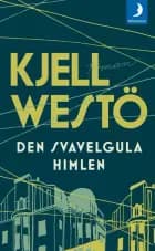 Den svavelgula himlen af Kjell Westö