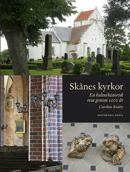 Skånes kyrkor af Caroline Ranby