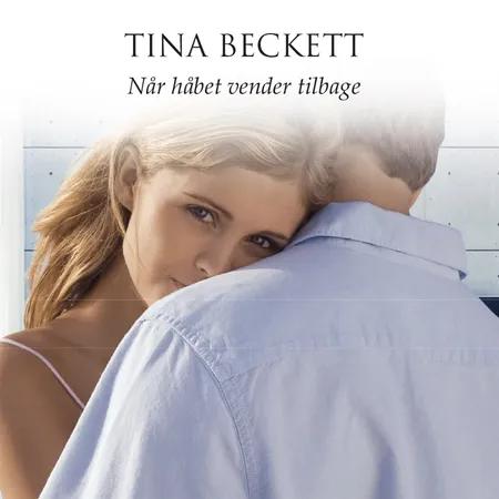 Når håbet vender tilbage af Tina Beckett