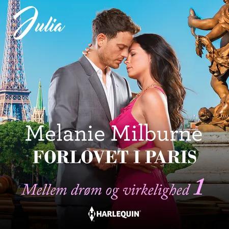 Forlovet i Paris af Melanie Milburne