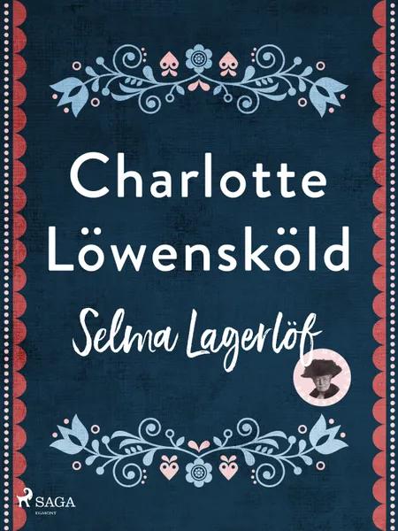 Charlotte Löwensköld af Selma Lagerlöf