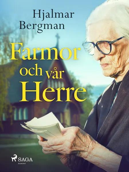 Farmor och Vår Herre af Hjalmar Bergman