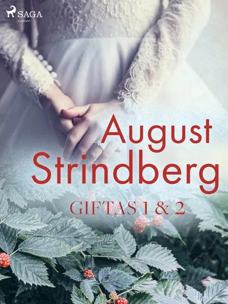 Giftas 1 & 2 af August Strindberg