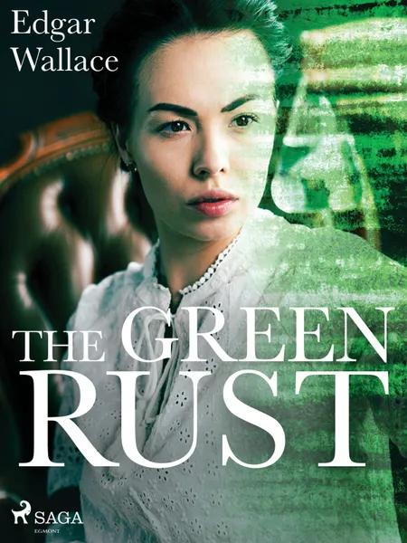 The Green Rust af Edgar Wallace