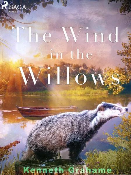 The Wind in the Willows af Kenneth Grahame