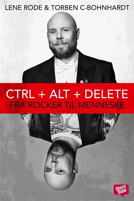 Ctrl + Alt + Delete af Lene Rode
