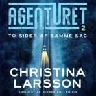 Agenturet 2 - To sider af samme sag af Christina Larsson