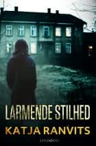 Larmende stilhed