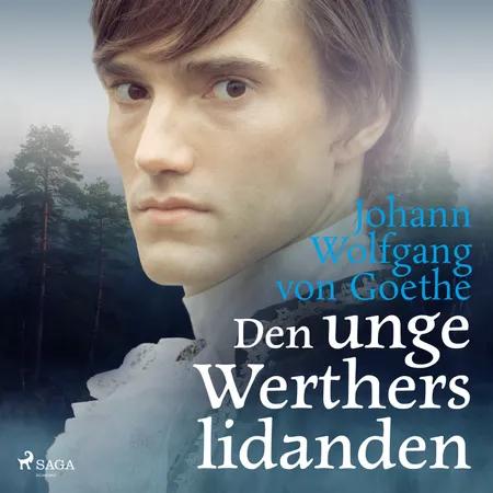 Den unge Werthers lidanden af Johann Wolfgang von Goethe
