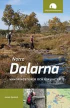 Norra Dalarna : vandringsturer och utflykter