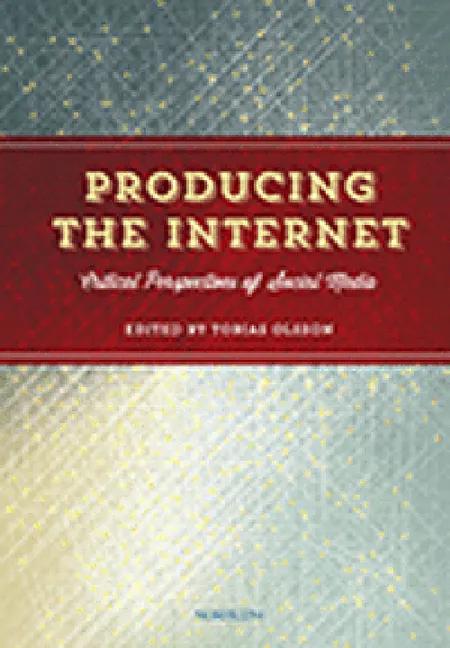 Producing the Internet 