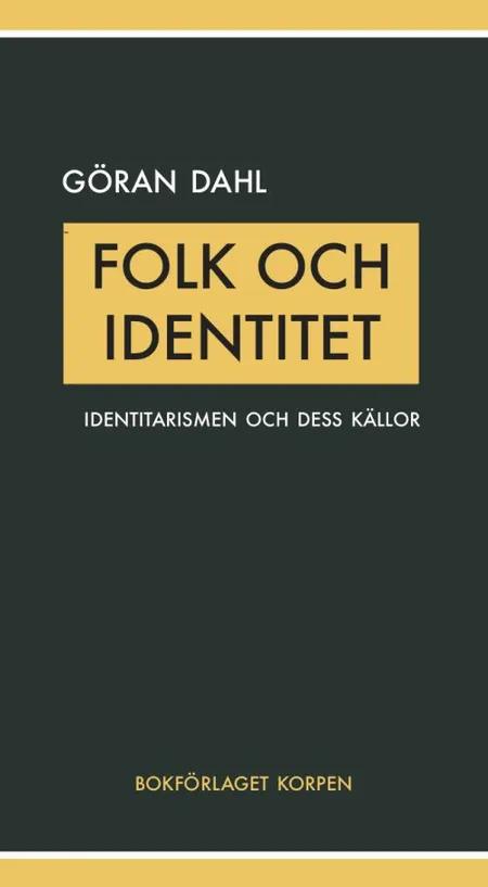 Folk och identitet af Göran Dahl