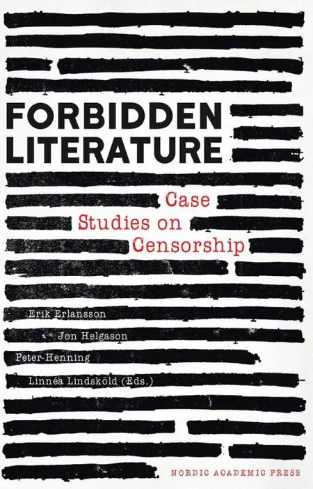 Forbidden literature : case studies on censorship af Jon Helgason