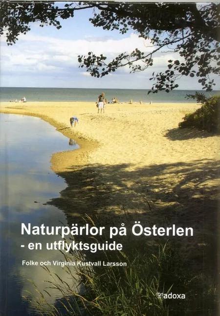 Naturpärlor på Österlen : en utflyktsguide af Folke Kustvall Larsson