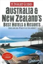 Australia & New Zealands Best Hotels & Resorts including Pacific Islands