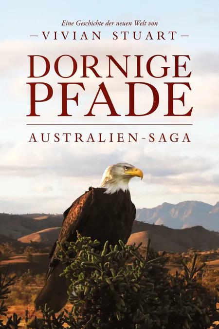 Dornige Pfade - Australien-Saga 8 af Vivian Stuart